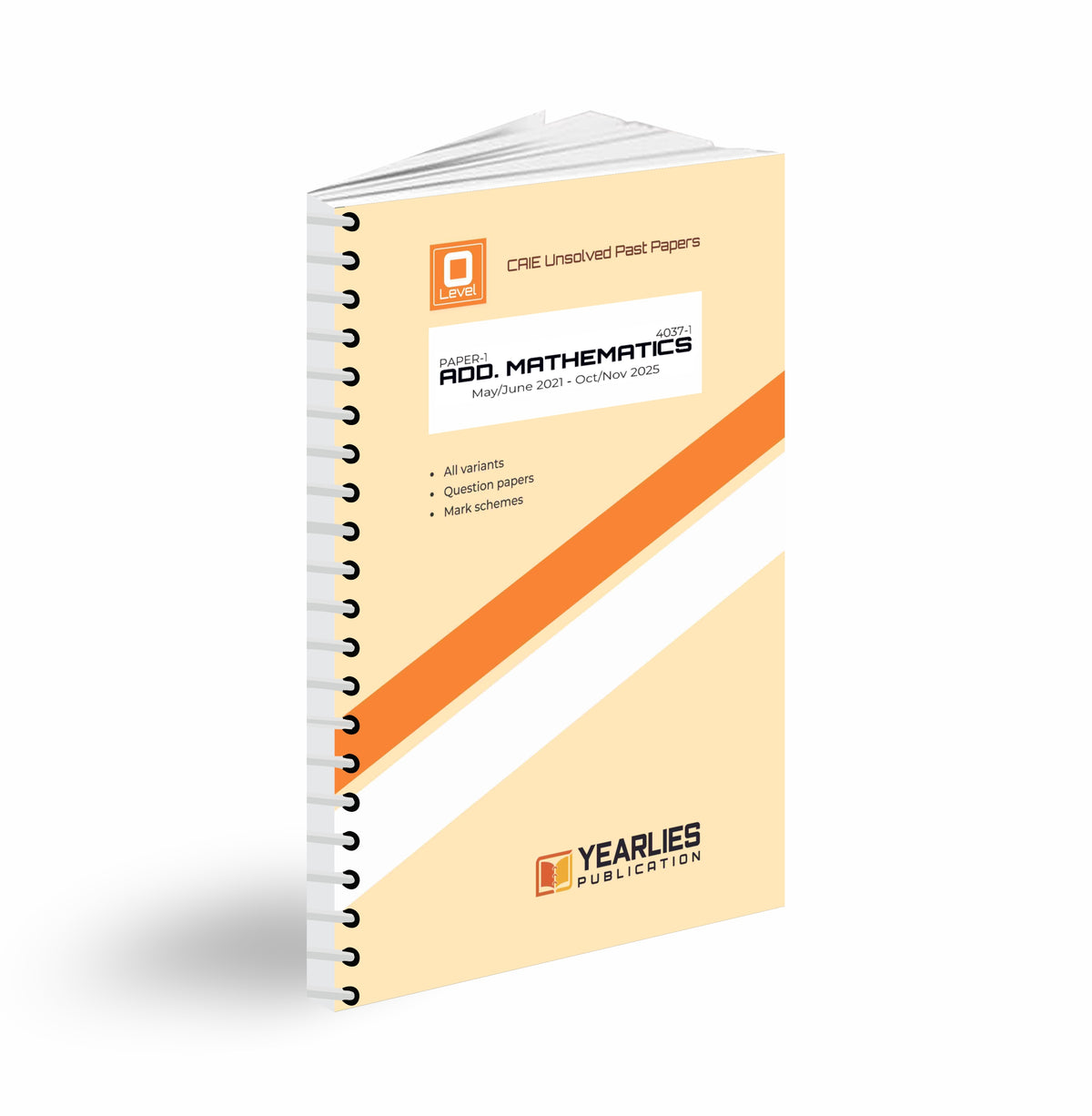 Add. Math O-Level Paper 1 Yearly Past Papers (MJ 2021-ON 2025) 4037-1