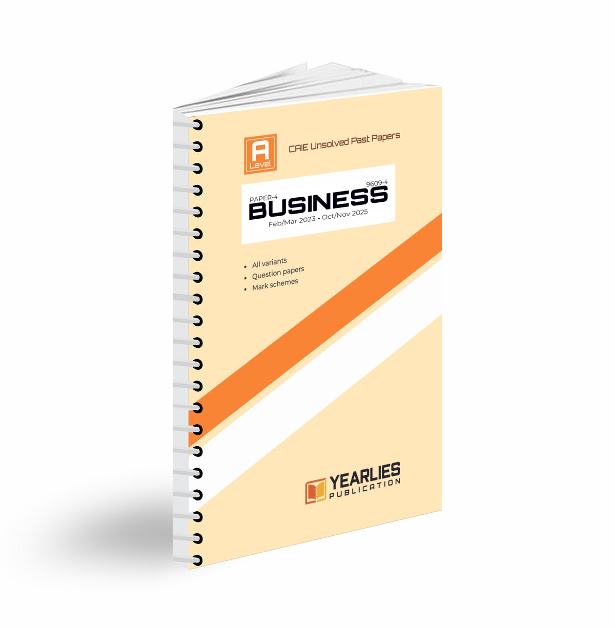 9609-4 Business A Level Paper 4 Yearly Past Papers (MJ 2021–ON 2025)