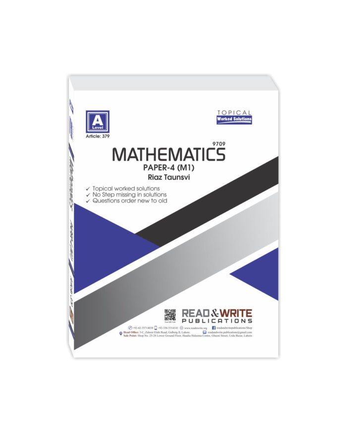 379 Mathematics A Level Paper-4 (M1) Topical Worked Solutions